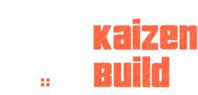kaizen Build