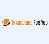 Transcribe For You LLC