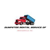 Dumpster Rental Service of Madisonville Inc