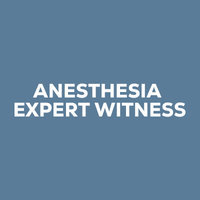 Anesthesia Expert Witness