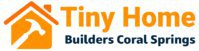 Tiny Home Builders Coral Springs