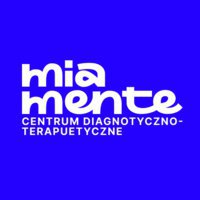 Mia Mente - Centrum diagnostyczno-terapeutyczne