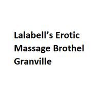 Lalabell’s Erotic Massage Brothel Granville