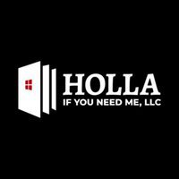 Holla If You Need Me, LLC