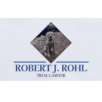 Robert J. Rohl, Trial Lawyer