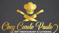 Chez Carole Paulo Int'l Restaurant & Catering
