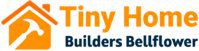 Tiny Home Builders Bellflower