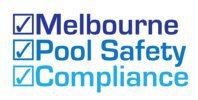 Melbourne Pool Safety Compliance