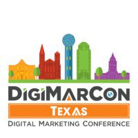 DigiMarCon Texas 2023 - Digital Marketing, Media and Advertising Conference & Exhibition