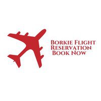 Borkie Flight Reservation Book Now
