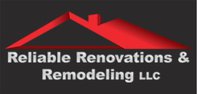 Reliable Renovations and Remodeling LLC