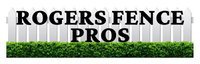 Rogers Fence Pros