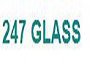247 GLASS