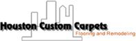 Houston Custom Carpets Flooring and Remodeling