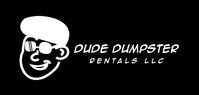Dude Dumpster Rentals LLC