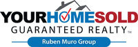 Your Home Sold Guaranteed Realty - Ruben Muro Group