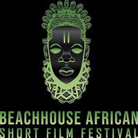 Beach House African Short Film Festival