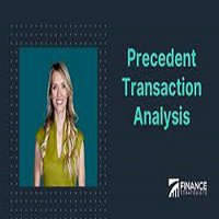 Precedent Transaction Analysis