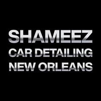 Shameez Car Detailing New Orleans