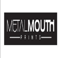 Metal Mouth Prints