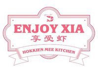Enjoy Xia Hokkien Mee Kitchen