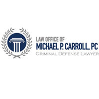Law Office of Michael P Carroll PC Criminal Defense Lawyer