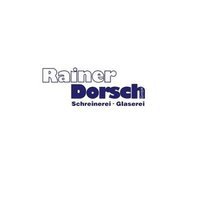 Rainer Dorsch GmbH - Schreinerei · Glaserei