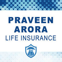 Praveen Arora Life Insurance