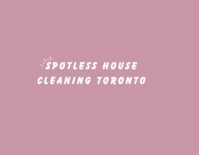 Spotless House Cleaning Toronto