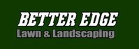 Better Edge Lawn and Landscaping