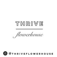 Thrive Flowerhouse