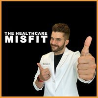 The Healthcare Misfit