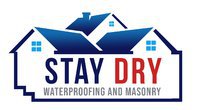 Stay Dry Waterproofing & Masonry