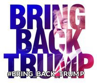 Bring Back Trump