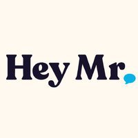 Hey Mr.