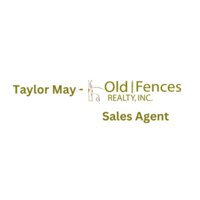 Taylor May - Old Fences Realty, inc. Sales Agent