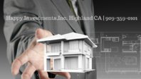 Happy Investments,Inc. Highland CA