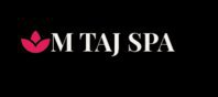 M Taj Spa - Body Massage Center in Delhi