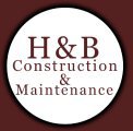 H & B Construction & Maintenance