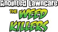 Anointed Lawn Care The Weed Killers