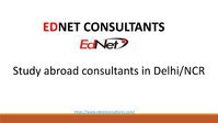 Top Education Consultants in Delhi - Ednet Consultants